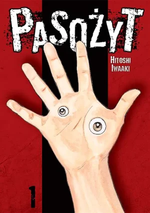 Pasożyt. Tom 1 - Iwaaki Hitoshi, Hitoshi Iwaaki - książka