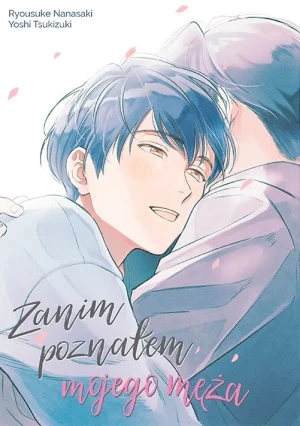 Zanim Poznałem Mojego Męża - Yoshi Tsukizuki - książka