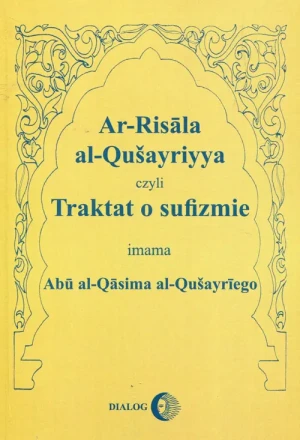 Traktat o sufizmie - Abu al-Qasim al-Qusayri - książka