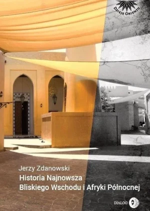 Historia Bliskiego Wschodu i Afryki Północnej - Jerzy Zdanowski - książka