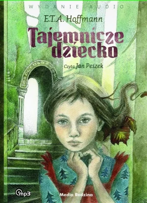 Tajemnicze dziecko - E.T.A. Hoffmann - książka