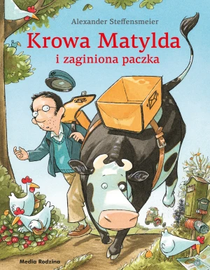Krowa Matylda i zaginiona paczka - Alexander Steffensmeier, Emilia Kledzik - książka