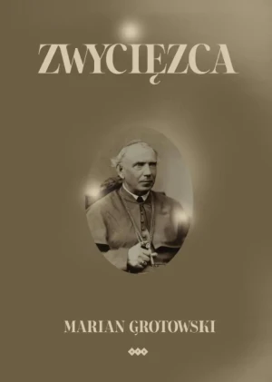 Zwycięzca - Marian Grotowski - książka