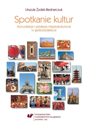 Spotkanie kultur. Komunikacja i edukacja.. - Urszula Żydek-Bednarczuk - książka