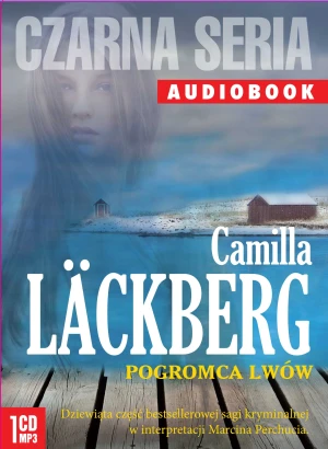 Pogromca lwów. Saga o Fjallbace. Tom 9 - Camilla Lackberg - książka