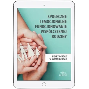 Społeczne i emocjonalne funkcjonowanie... - Henryk Cudak, Sławomir Cudak - książka