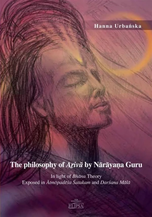 The philosophy of Aivu by Narayaa Guru - Hanna Urbańska - książka