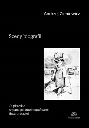 Sceny biografii - Andrzej Zieniewicz - książka