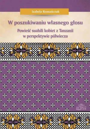 W poszukiwaniu własnego głosu - Izabela Romańczuk - książka