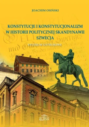 Konstytucje i konstytucjonalizm w historii.. - Joachim Osiński - książka