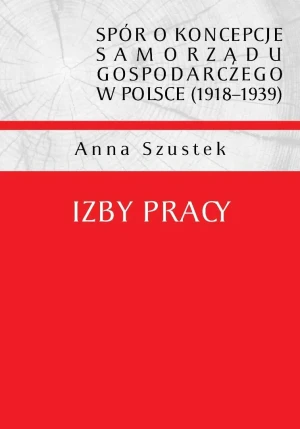 Izby pracy - Anna Szustek - książka