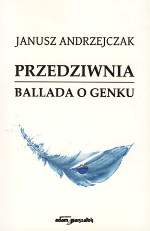 Przedziwnia - Andrzejczak Janusz - książka