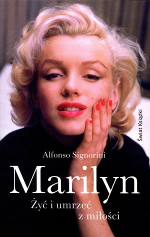 Marilyn. Żyć i umrzeć z miłości TW - Alfonso Signorini - książka