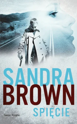 Spięcie - Sandra Brown - książka