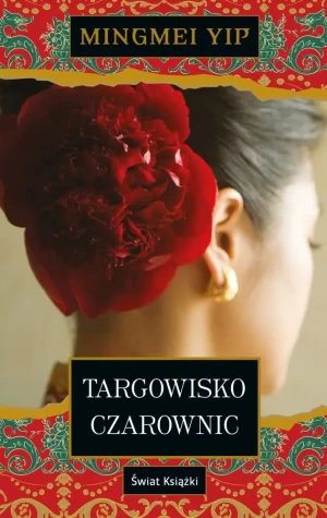 Targowisko czarownic - Mingmei Yip - książka