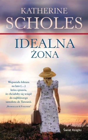 Idealna żona - Katherine Scholes - książka