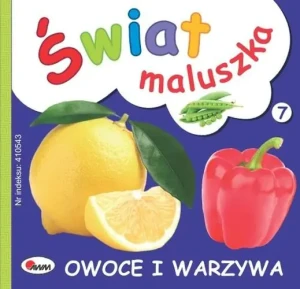 Świat maluszka. Owoce i warzywa - Kozera Piotr - książka