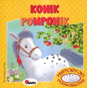 Historyjki podwórkowe. Konik Pomponik - Joanna Wiśniewska - książka