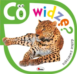 Co widzę? Dzikie zwierzęta - praca zbiorowa - książka