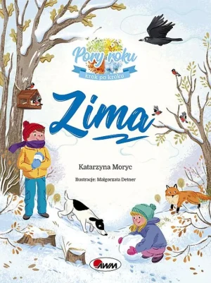Zima. Pory roku krok po kroku - Katarzyna Moryc - książka