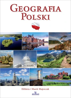 Geografia Polski - Elżbieta Majerczak, Marek Majerczak - książka