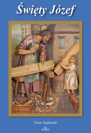 Święty Józef - Piotr Stefaniak - książka