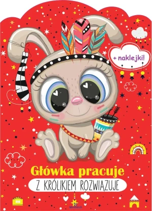 Z królikiem rozwiązuje. Główka pracuje - praca zbiorowa - książka