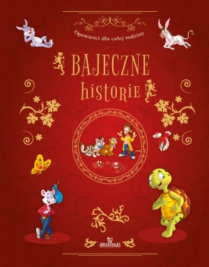 Opowieści dla całej rodziny. Bajeczne historie - Piotr Kleszcz - książka