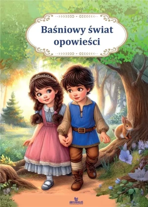Baśniowy świat opowieści - Irmina Żochowska, Marta Orzechowska - książka