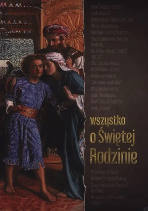 Wszystko o Świętej Rodzinie - Anna Dąbrowska - książka
