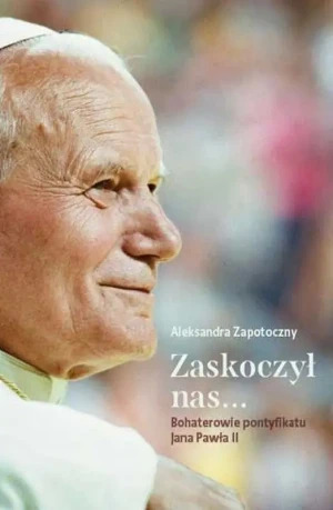 Zaskoczył nas - Aleksandra Zapotoczny - książka