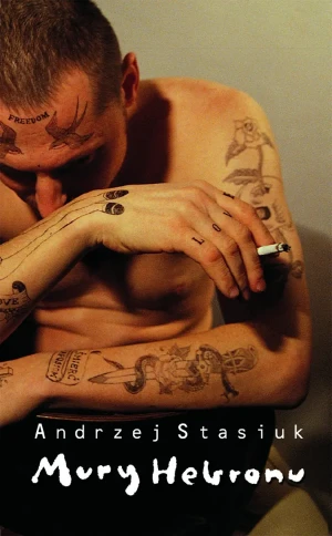 Mury Hebronu - Andrzej Stasiuk - książka