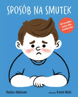 Sposób na smutek - Hallee Adelman, Agnieszka Pokojska - książka