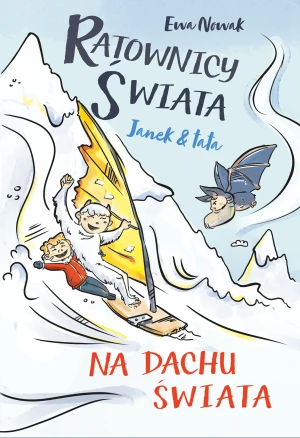 Janek i tata. Na dachu świata - Ewa Nowak - książka