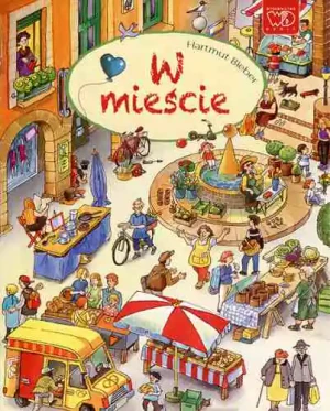 W mieście - praca zbiorowa - książka
