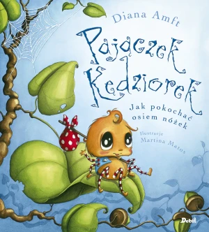 Pajączek Kędziorek - Diana Amft, Agata Janiszewska, Martina Matos - książka