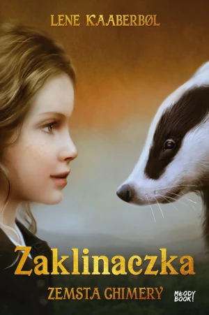 Zemsta Chimery. Zaklinaczka. Tom 3 - Lene Kaaberbol - książka
