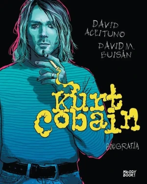Kurt Cobain. Biografia - David Buisan, David Aceituno - książka