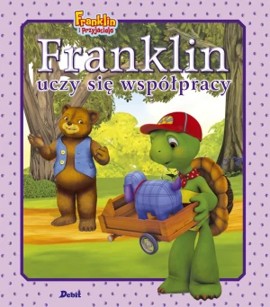 Franklin uczy się współpracy - Paulette Bourgeois, Patrycja Zarawska - książka