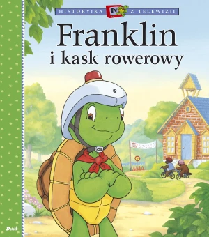 Franklin i kask rowerowy - Paulette Bourgeois, Patrycja Zarawska - książka
