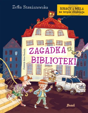 Ignacy i Mela na tropie złodzieja. Zagadka biblioteki - Zofia Staniszewska, Artur Nowicki - książka