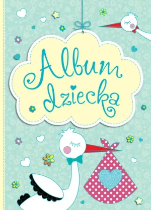 Album dziecka - Praca zbiorowa - książka