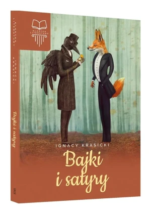 Bajki i satyry. Klasyka literatury - Ignacy Krasicki - książka