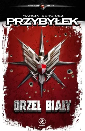 Orzeł Biały - Marcin Przybyłek - książka