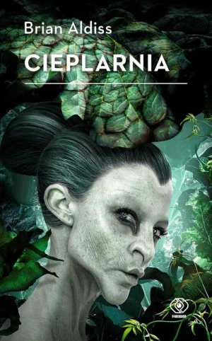 Cieplarnia - Brian Aldiss - książka