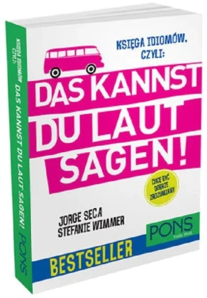 Księga idiomów. Czyli: Das Kannst du Laut Sagen! - praca zbiorowa - książka