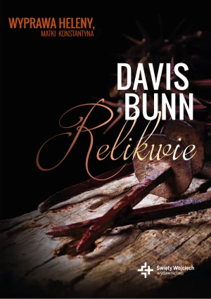Relikwie - Davis Bunn - książka