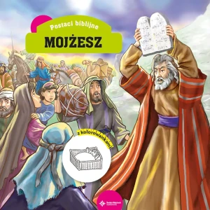 Mojżesz z kolorowankami postaci biblijne - Maria Jankowska, Piotr Krzyżewski - książka