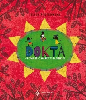 Dokta. Opowieść o Wandzie Błeńskiej - Eliza Piotrowska - książka
