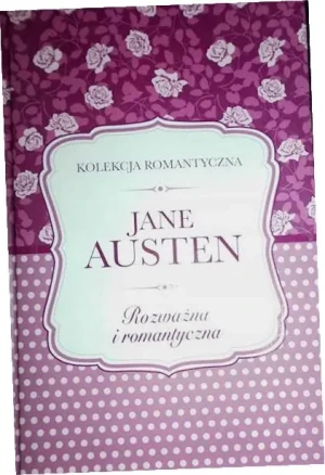 Rozważna i romantyczna Jane Austen -  - książka